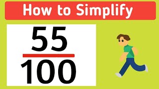 How to Simplify the Fraction 55/100 || 55/100 Simplified