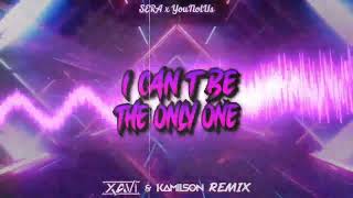 SERA x YouNotUs - I Cant Be The Only One (XAVI & KAMILSON REMIX)