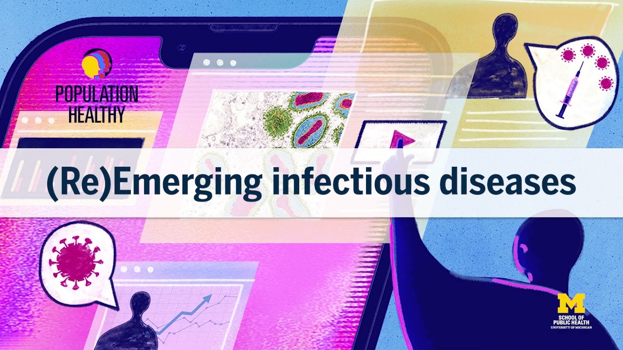 (Re)Emerging infectious diseases | Population Healthy Podcast