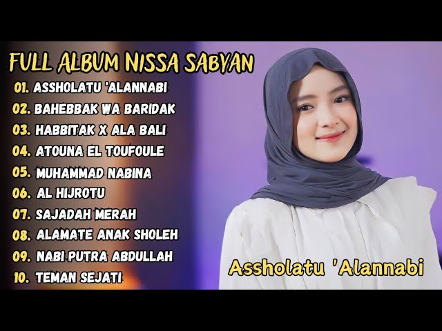 ASSHOLATU 'ALANNABI - NISSA SABYAN FULL ALBUM TERBARU 2024 class=