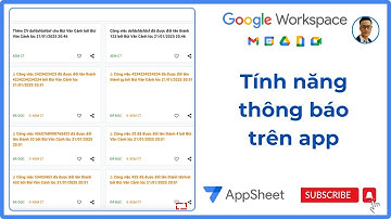 [NAS.25.01] Bài 14: Xây dựng tính năng thông báo cho appsheet