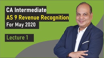 #1 CA Intermediate: AS 9 | Revenue Recognition | CA Vinod Kumar Agarwal | A S Foundation, Pune.