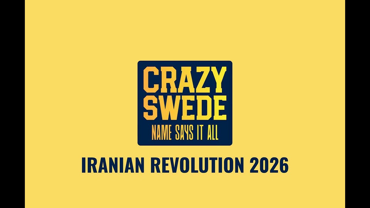 Crazy Swede  -  Iranian Revolution 2026