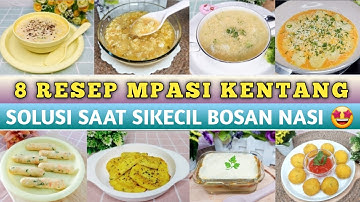 Thumbnail of 8 RESEP MPASI KENTANG | MPASI PENAMBAH BERAT BADAN | MPASI ANTI GTM