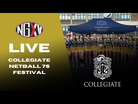 LIVE NETBALL: COLLEGIATE NETBALL 7s FESTIVAL | SCHOOL NETBALL