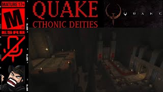 QUAKE - Cthonic Deities by JPal - Full Play (NO Commentary)  Lava Fortress - Knave Theme Custom Map