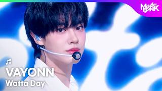 [HOT DEBUT] VAYONN ベイオン 베이온 - Watta Day [Music Bank] | KBS WORLD TV 260710