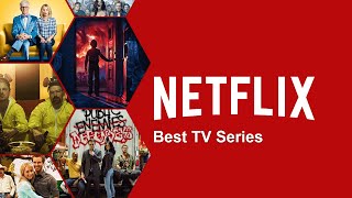 Top 10 Best Netflix Original Series to Watch In 2020