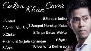 Cakra khan Cover Indonesia Full Album