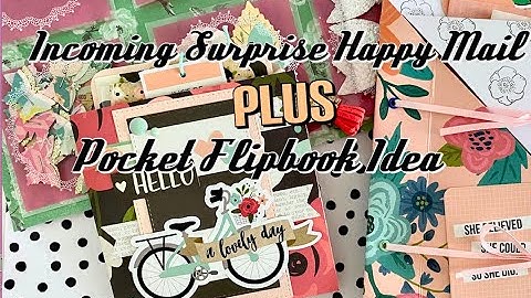 🌟 Pocket Flip Book Idea with Quick Tutorial  PLUS 💌 Surprise Incoming Happy Mail - Mrs Evally & Emma