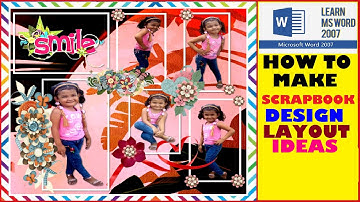#10 HOW TO MAKE SCRAPBOOK LAYOUT DESIGN IDEAS IN MICROSOFT WORD II STEP BY STEP MS WORD TUTORIAL