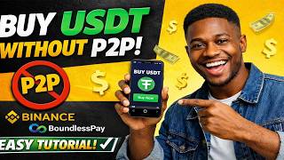How To Buy USDT Without P2P on Binance (Using BoundlessPay)