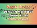 Nagita Slavina - Dengan Menyebut Nama Allah (Karaoke Lirik Tanpa Vokal) By Regis