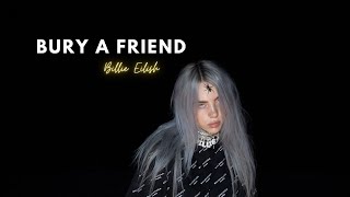 Billie Eilish - Bury a friend (Lyrics)