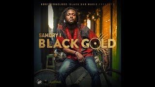 Video thumbnail of "Samory I - Son of David [ Black Gold ]"