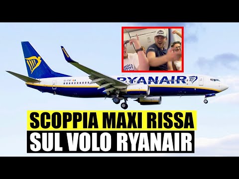 Video PAURA SUL VOLO RYANAIR: SCOPPIA MAXI RISSA TRA I PASSEGGERI. ATTIMI DI FOLLIA