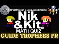 Nik et kits math guiz  guide trophe fr platine en 20 min