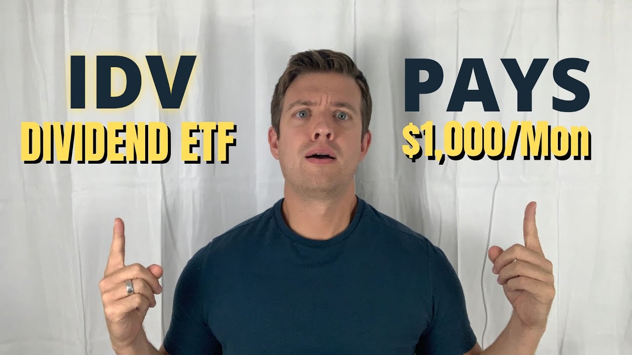 How Big Of A Paycheck Does IDV Pay || SELECT DIVIDEND ETF