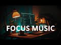 Focus Music for Work and Reading | Study Focus Instrumental | Deep Work Music