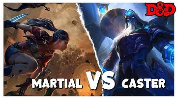 Do Martials Really Suck in D&D?
