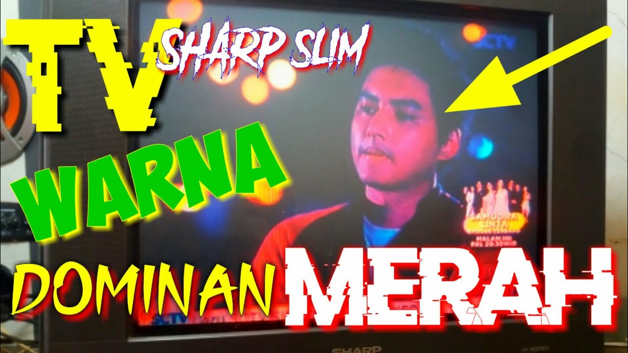 Memperbaiki tv sharp slim warna dominan merah  YouTube