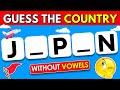 Can you guess the country without vowel   geography quiz 