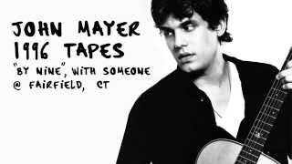By Nine - John Mayer (1996 RARE DEMO)
