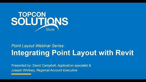 Autodesk Point Layout Series: Integrating with Revit