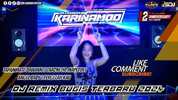 DJ BREAKBEAT BUGIS 2024 TAPAMMATE BAWANNI | TARONI IYA MAPEDDI | ANGEL BABY | PERGI LAH KAU