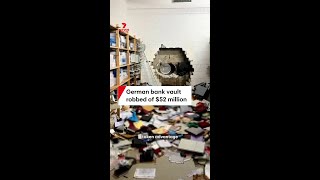 German bank vault robbed of $52 million