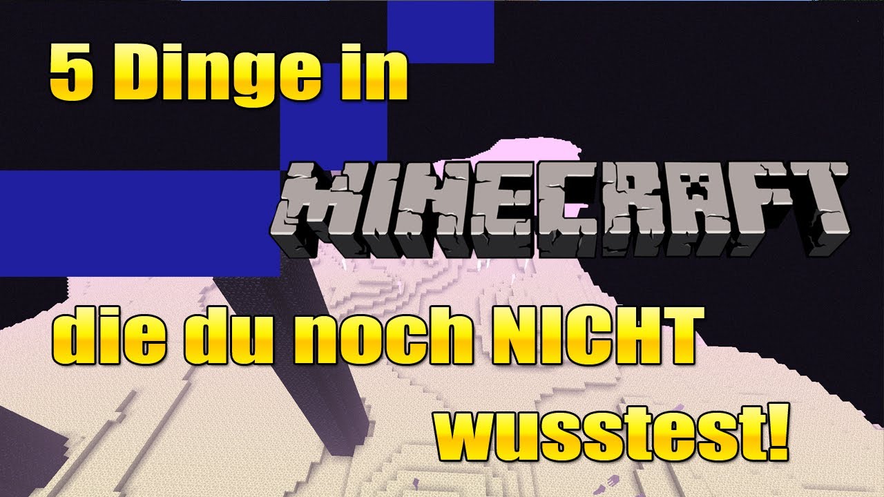 Minecraft 5 Dinge Die Du Noch Nicht Wusstest www.youtube.com