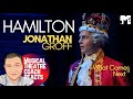 Musical Theatre Coach Reacts | HAMILTON - JONATHAN GROFF | "What Comes Next"