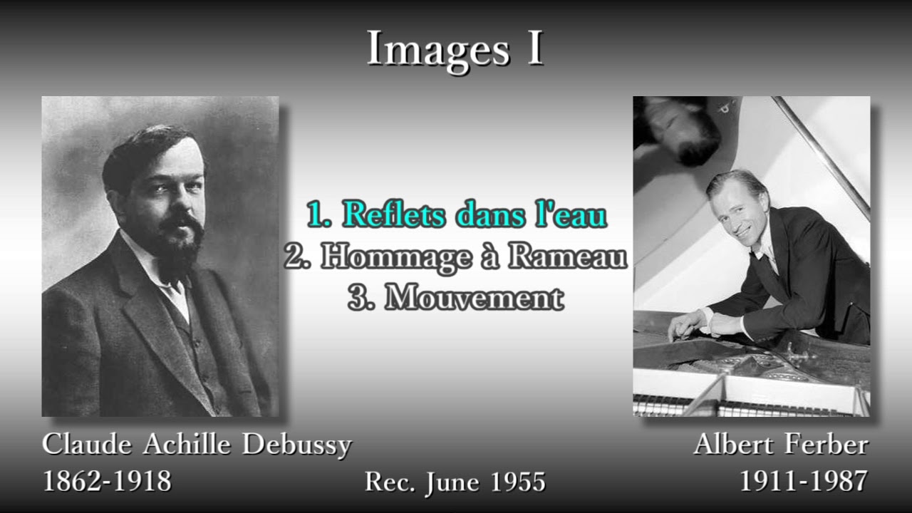 Debussy: Images I, Ferber (1955) ドビュッシー 映像第1集 フェルバー