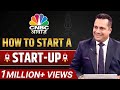 How to start a startup   startup tips  cnbc awaaz  dr vivek bindra