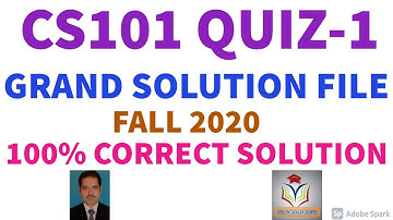 CS101 Quiz 1 Solution FALL 2020 || CS101 Solved quiz 1 Fall 2020 || CS101 Quiz 1 Solved File