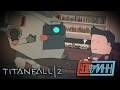 Уэс играет в Titanfall 2 [s02e05]