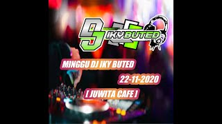 Download Mp3 MINGGU DJ IKY BUTED   22 11 2020  JUWITA CAFE Gudang lagu Download Mp3 MINGGU DJ IKY BUTED   22 11 2020  JUWITA CAFE