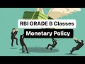 Monetary Policy for RBI Grade B|RBI grade B 2023 | RBI Grade B phase 2 full strategy | RBI classes