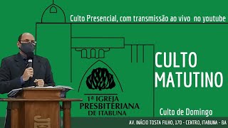 Culto Matutino- 17/04/2022