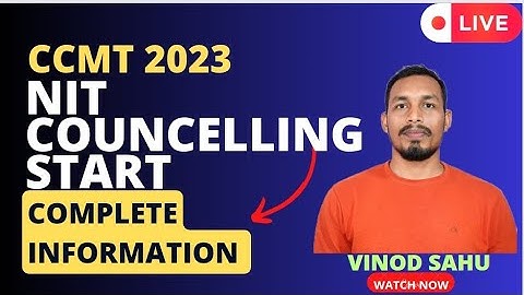 CCMT-2023 counselling ||NITs Mtech Admission ||Low GATE score||#ccmt #nit #vinod_sahu #gate2023
