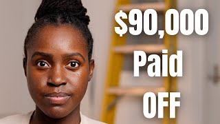 My $90,000 Debt-Free Journey | How I Paid it Off Before 30