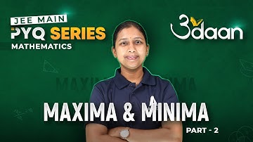 Maxima and Minima (Part-2) | Previous Year Questions for JEE Main 2024 -  Udaan Series | @ALLENJEE