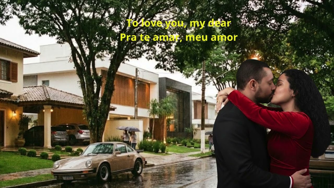 My dear, I was born to love you - Legendada em Inglês e Português