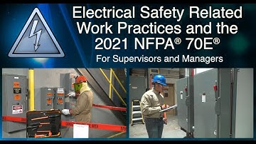 2021 NFPA 70E for Supervisors and Managers
