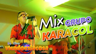 VIDEO: MIX GRUPO KARACOL (en VIVO)