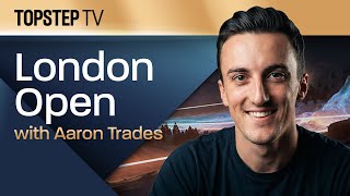Topstep TV: London Open with Aaron Trades - Live Futures Day Trading (5/12/26)