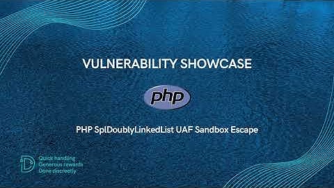 SSD VULNERABILITY SHOWCASE - PHP SplDoublyLinkedList UAF Sandbox Escape