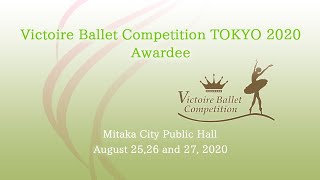 TOKYO2020-Victoire Ballet Competition Digest movie