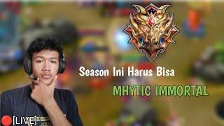 🔴[LIVE] PUSH RANK ROAD TO MYHTIC IMMORTAL || MOBILE LEGENDS