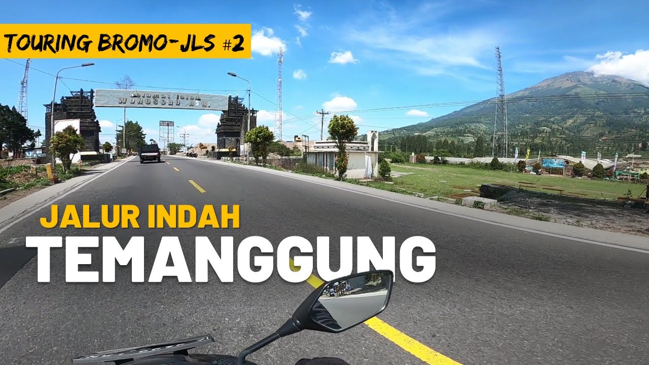 Melintas Temanggung di Antara 2 Gunung | Ciamis - Magelang | Touring Bromo - JLS #2